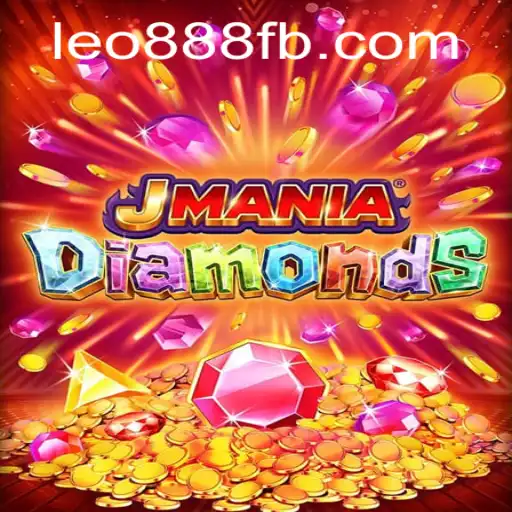 Discover the Thrill of JManiaDiamonds at LEO888 Casino