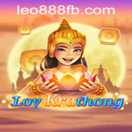 Discover the Excitement of LoyKrathong at LEO888 Casino