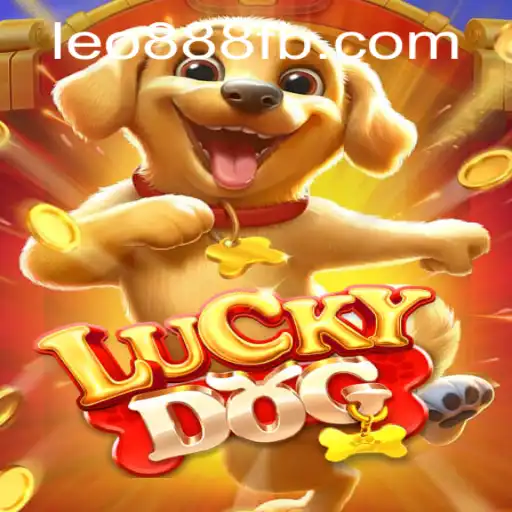 Exploring the Thrills of LuckyDog at LEO888 Casino