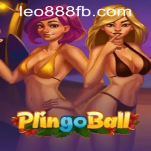 The Thrilling World of Plingoball at LEO888 Casino