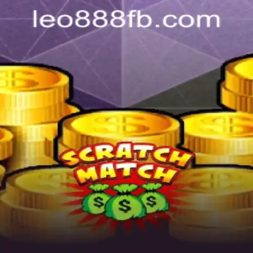 Exploring ScratchMatch: The Exciting Game at LEO888 Casino