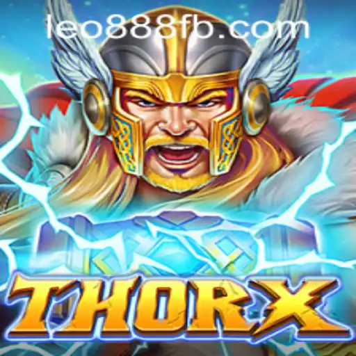 Discover the Exciting World of ThorX at LEO888 Casino