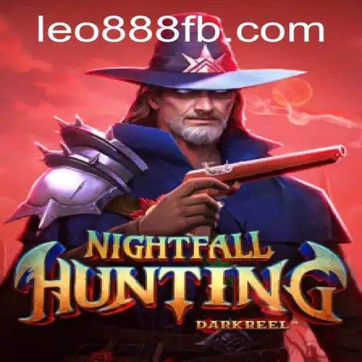 Discovering the Thrills of NightfallHunting at LEO888 Casino