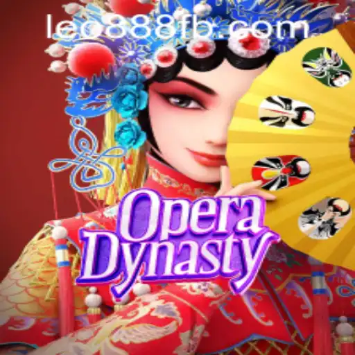 Discover the Thrilling World of OperaDynasty at LEO888 Casino