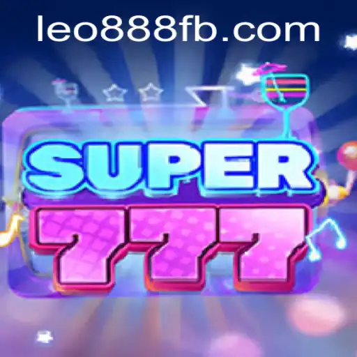 Unlock the Secrets of Super777 at LEO888 Casino