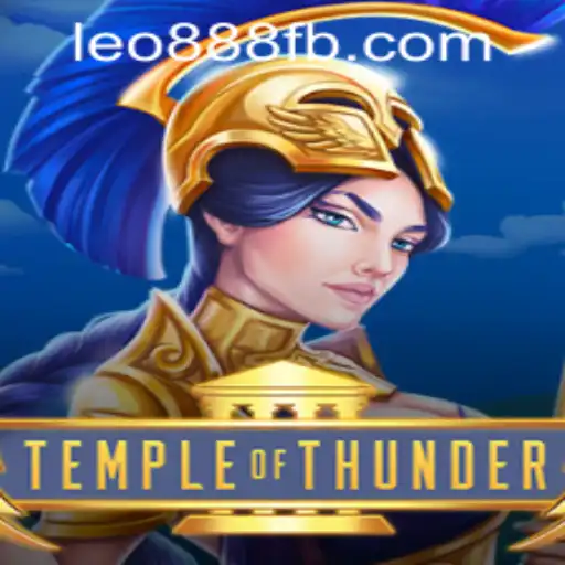 Exploring the Thrilling World of TempleofThunder at LEO888 Casino